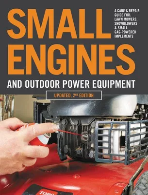 Small Engines and Outdoor Power Equipment (2nd Ed.)